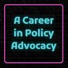 A Career in Policy Advocacy.jpg