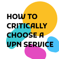 How to Critically Choose a VPN Service Tile.png