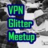 VPN Glitter Meetup Small.png