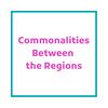 Commonalities Between the Regions.jpeg