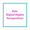 Asia Digital Rights Perspectives.jpg